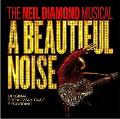A Beautiful Noise - The Neil Diamond Musical Portland Tickets