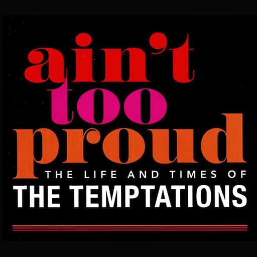 Ain't Too Proud: The Life and Times of The Temptations Portland Tickets