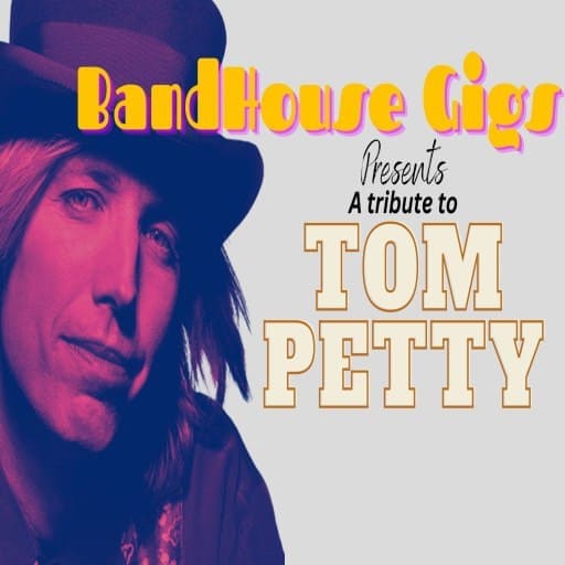 Bandhouse Gigs - A Tribute To Tom Petty Portland Tickets