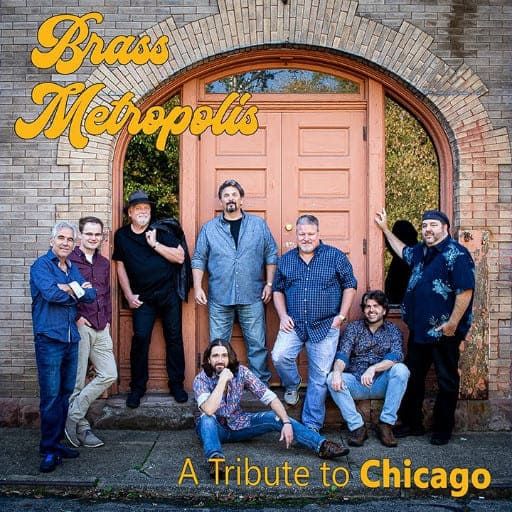 Brass Metropolis - A Tribute to Chicago Portland Tickets