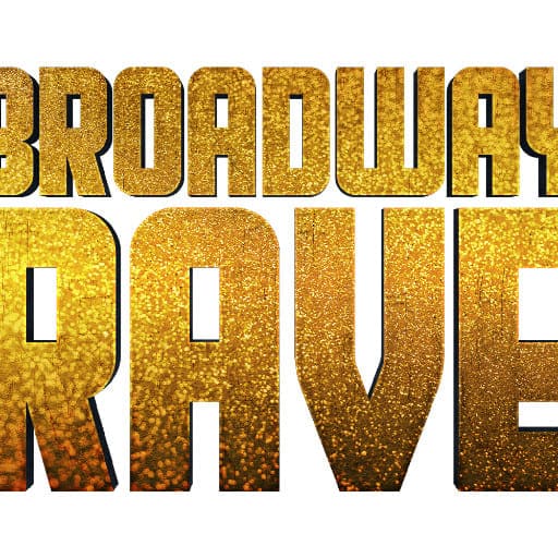 Broadway Rave Portland Tickets
