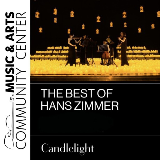 Candlelight: The Best of Hans Zimmer Portland Tickets