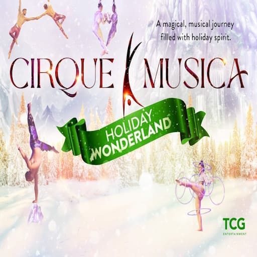 Cirque Musica Holiday Wonderland Portland Tickets