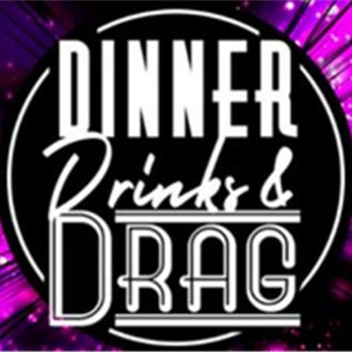 Dinner, Drinks and Drag! in Portland