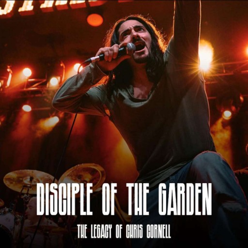 Disciple of The Garden - The Legacy of Chris Cornell Portland Tickets