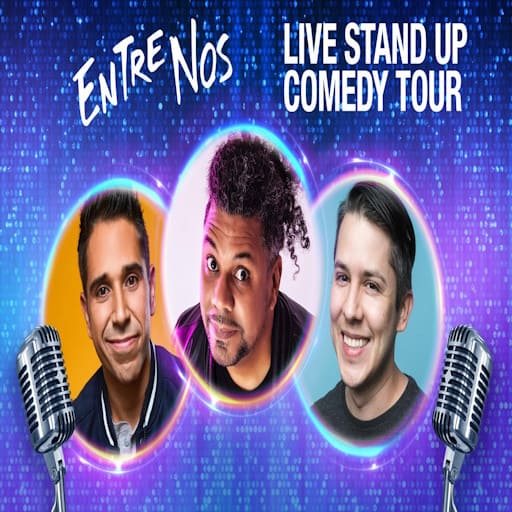 Entre Nos Comedy Live Tour Portland Tickets