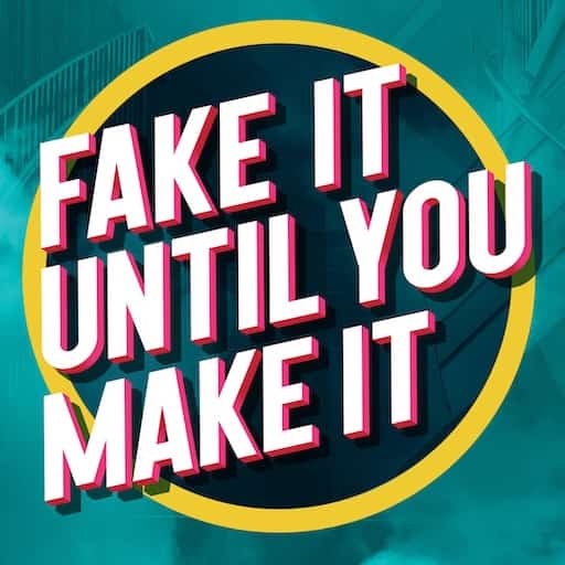 Fake It Until You Make It Tickets