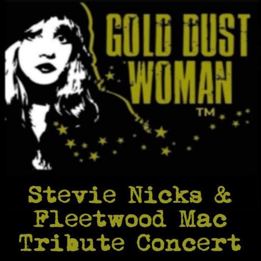 Gold Dust Woman - Fleetwood Mac Tribute Portland Tickets