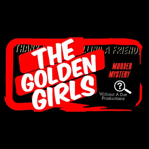 Golden Girls Murder Mystery Portland Tickets