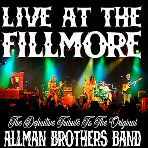 Live At The Fillmore - Tribute to The Allman Brothers Portland Tickets