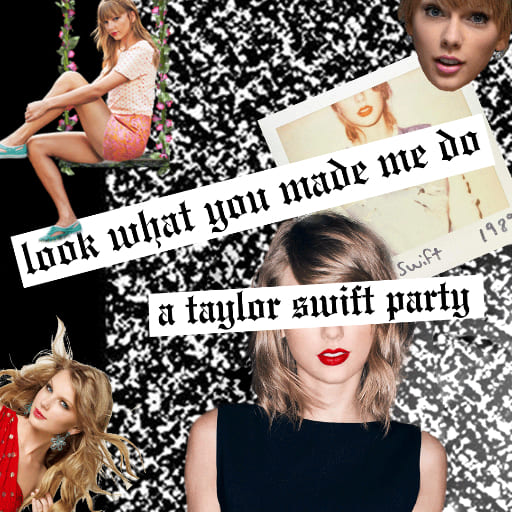 Look What You Made Me Do - A Taylor Swift Party Portland Tickets