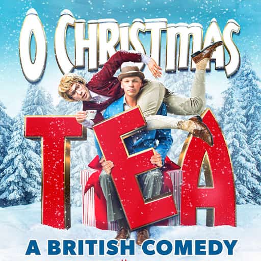 O Christmas Tea: A British Comedy Portland Tickets