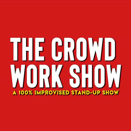 On The Spot - A Crowd Work Show Portland Tickets