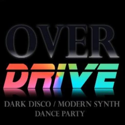 Overdrive - Dark Disco/Modern Synth Dance Party Portland Tickets