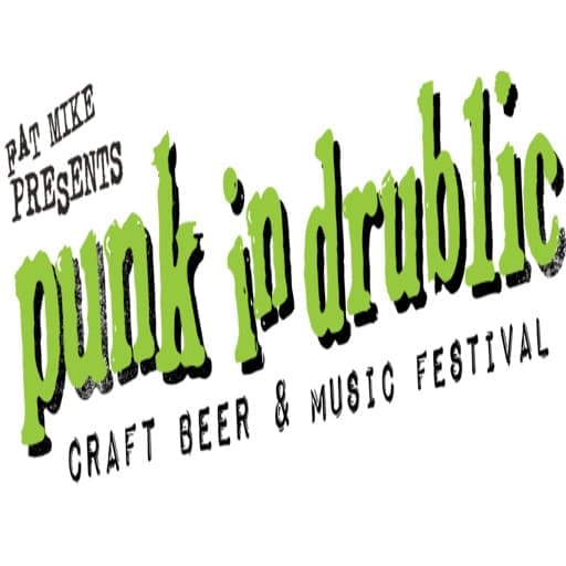 Punk In Drublic Craft Beer & Music Festival Portland Tickets