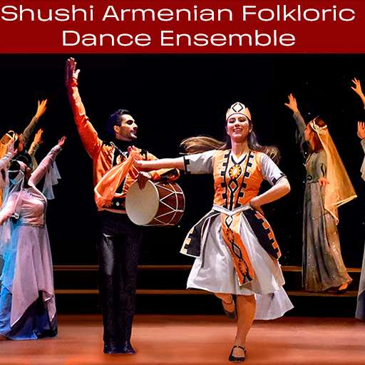 Shushi Armenian Folkloric Dance Ensemble Tickets