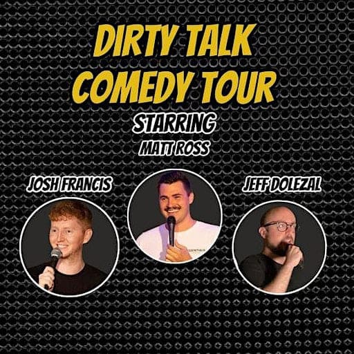 The Dirty Talk Comedy Tour Portland Tickets