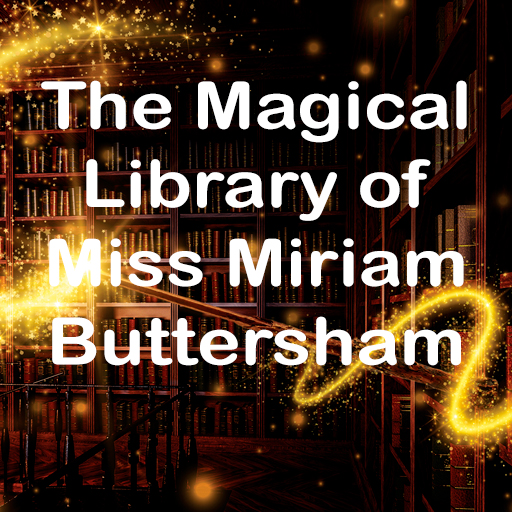The Magical Library of Miss Miriam Buttersham Portland Tickets