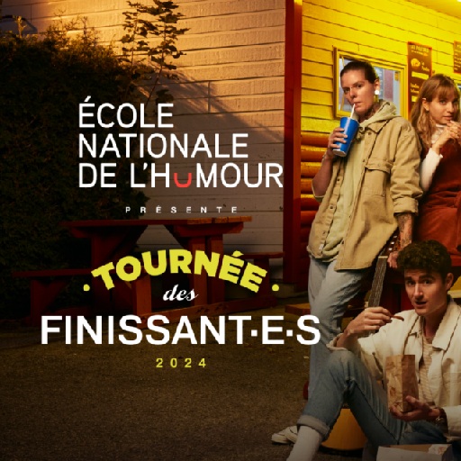 Tournee Finissant.es Ecole Nationale De L'humour Portland Tickets